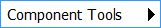 Component Tools drop-down menu button
