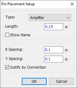 Pin Placement Setup dialog: Type dropdown, Length field, Show Name checkbox, X/Y Spacing fields, Justify by Connection checkbox, OK/Cancel