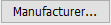 Manufacturer... button