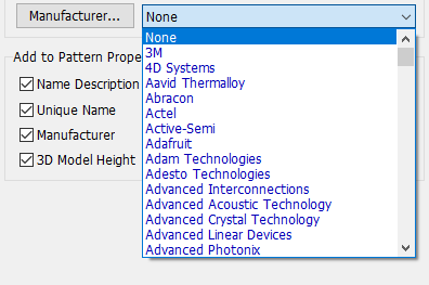 Manufacturer... button with an open drop-down list showing None and a scrollable list of manufacturer names, and Add to Pattern Properties checkboxes (Name Description, Unique Name, Manufacturer, 3D Model Height)