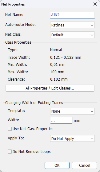 Net Properties dialog: Net Name field, Auto-route Mode dropdown (Ratlines), Net Class dropdown, Class Properties (Type, Trace Width, Min/Max Width, Clearance), All Properties/Edit Classes button, Changing Width of Existing Traces (Template, Width, Use Net Class Properties, Apply To), Do Not Remove Loops checkbox, OK/Cancel