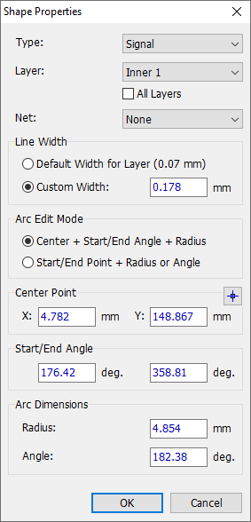 Shape Properties dialog for an arc: Type (Signal) and Layer dropdowns, All Layers checkbox, Net dropdown, Line Width (Default or Custom), Arc Edit Mode radio buttons, Center Point X/Y, Start/End Angle, Radius/Angle fields, OK/Cancel