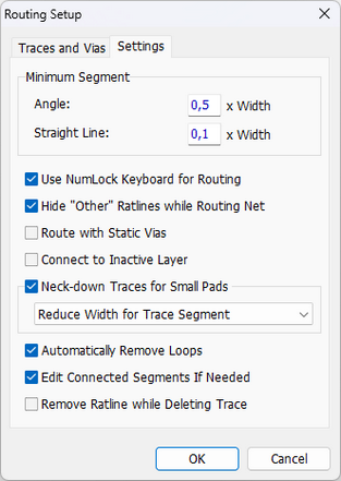 Routing Setup dialog, Settings tab: Minimum Segment Angle/Straight Line fields, Use NumLock Keyboard for Routing checkbox, Hide 'Other' Ratlines while Routing Net checkbox, Route with Static Vias checkbox, Connect to Inactive Layer checkbox, Neck-down Traces for Small Pads checkbox, Reduce Width for Trace Segment dropdown, Automatically Remove Loops checkbox, Edit Connected Segments if Needed checkbox, Remove Ratline while Deleting Trace checkbox, OK/Cancel