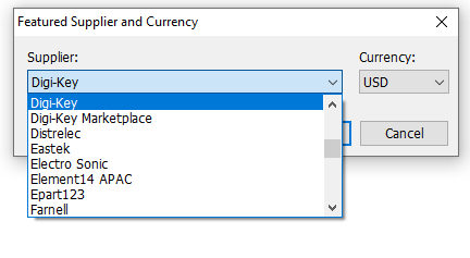 Featured Supplier and Currency dialog: Supplier dropdown (Digi-Key, Digi-Key Marketplace, Distrelec, Eastek, Electro Sonic, Element14, Epart123, Farnell) and Currency dropdown (USD), OK/Cancel