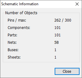 Schematic Information dialog: Number of Objects table (Pins/max, Components, Parts, Nets, Buses, Sheets), Close button